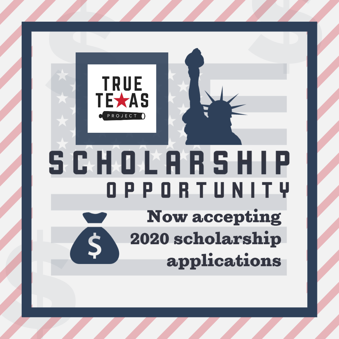 True Texas Scholarship True Texas Project