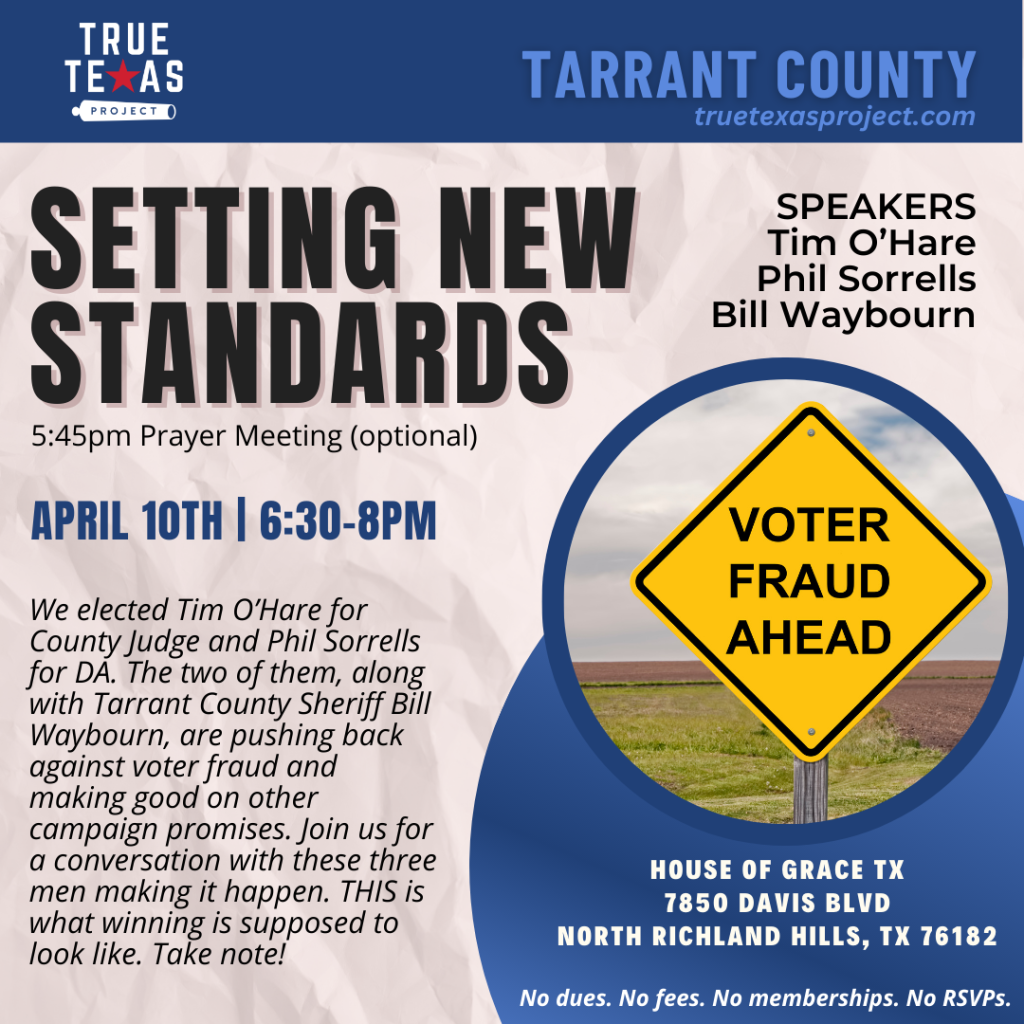 Apr 10 (Tarrant) Setting New Standards True Texas Project