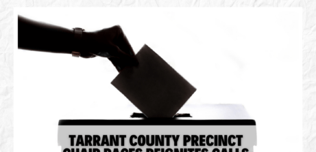 Tarrant County Precinct Chair Race Reignites Calls for Closed Primaries