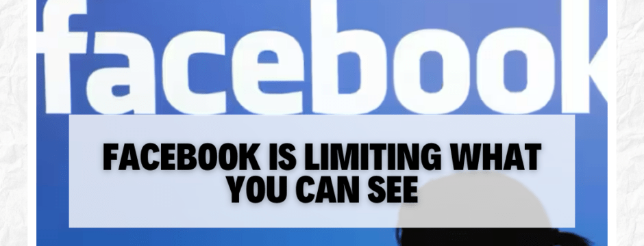 Facebook is LIMITING What You Can See